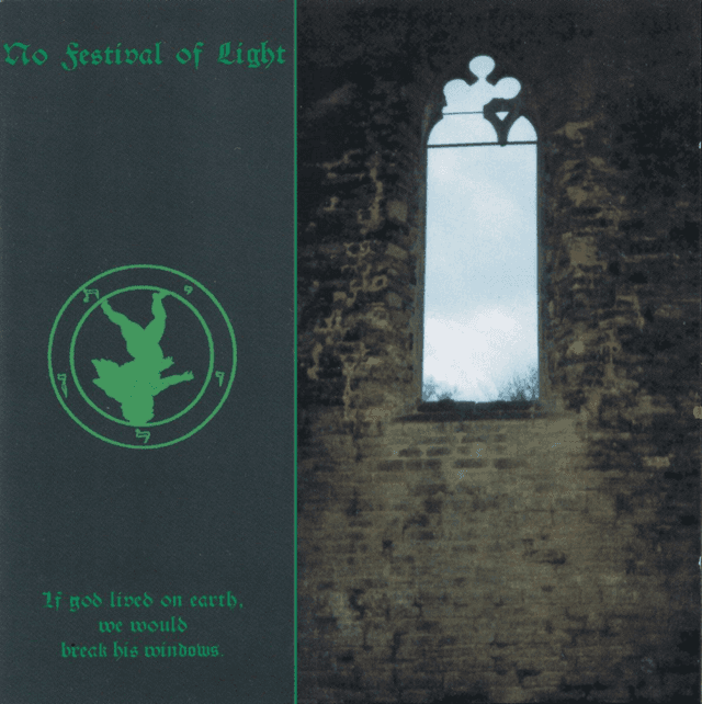 No Festival Of Light - If god lived on earth, we would break his windows - CD jewel case